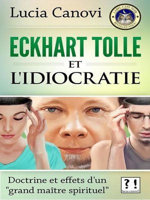 cover image of Eckhart Tolle et l'idiocratie